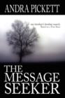 Image for The Message Seeker : My Brother&#39;s Brother Search
