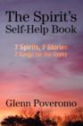 Image for The Spirit&#39;s Self-Help Book