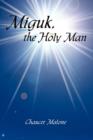 Image for Miguk, the Holy Man