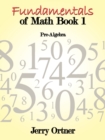 Image for Fundamentals of Math Book 1 : Pre-Algebra