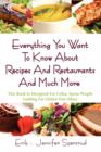 Image for Everything You Want To Know About Recipes And Restaurants And Much More