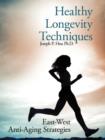 Image for Healthy Longevity Techniques