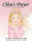 Image for Chloe&#39;s Prayer : A Family Discussion Workbook