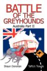 Image for Battle of the Greyhounds : Australia : Pt. 2