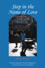 Image for Step in the Name of Love