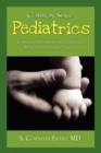 Image for Common Sense Pediatrics : Combining Alternative and Traditional Medicine in Everyday Practice