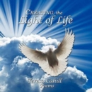 Image for Creating the Light of Life