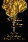 Image for The Patokafus Trilogy : Book One the Goldstone : Bk. 1