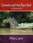 Image for Consuto and the Rain God : A Chinese Fable