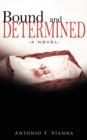 Image for Bound and Determined : -A Novel-