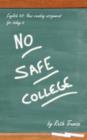 Image for No Safe College