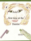 Image for Ariel&#39;s First Time at the Dentist