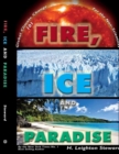 Image for Fire, Ice and Paradise