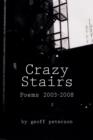 Image for Crazy Stairs : Poems 2003-2008