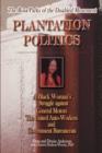 Image for The Rosa Parks of the Disabled Movement : Plantation Politics and a Black Woman&#39;s Struggle Against GM, UAW and Government Bureaucrats