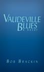 Image for Vaudeville Blues : A Novel
