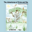 Image for The Adventures of Ernie and Ike : Lessons In Life Series