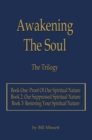 Image for Awakening the Soul: The Trilogy