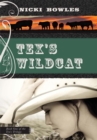 Image for Tex&#39;s Wildcat: Book One of the Tex&#39;s Trilogy