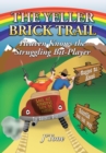 Image for The Yeller Brick Trail