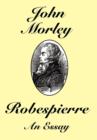 Image for Robespierre : An Essay
