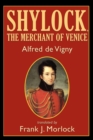 Image for Shylock, the Merchant of Venice : A Play in Three Acts