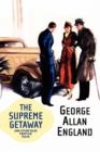Image for The Supreme Getaway and Other Tales from the Pulps