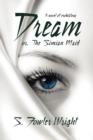 Image for Dream; or, The Simian Maid : A Fantasy of Prehistory