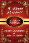Image for A Royal Prisoner