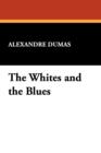 Image for The Whites and the Blues