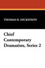 Image for Chief Contemporary Dramatists, Series 2