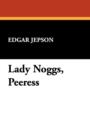 Image for Lady Noggs, Peeress