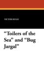 Image for Toilers of the Sea and Bug Jargal