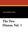 Image for The Two Dianas, Vol. 1
