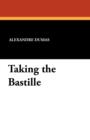 Image for Taking the Bastille