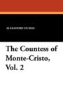 Image for The Countess of Monte-Cristo, Vol. 2