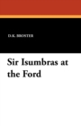 Image for Sir Isumbras at the Ford