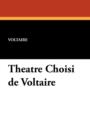 Image for Theatre Choisi de Voltaire