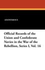 Image for Official Records of the Union and Confederate Navies in the War of the Rebellion, Series I, Vol. 16