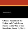 Image for Official Records of the Union and Confederate Navies in the War of the Rebellion, Series II, Vol. 2