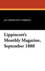 Image for Lippincott&#39;s Monthly Magazine, September 1888