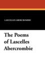 Image for The Poems of Lascelles Abercrombie