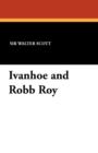 Image for Ivanhoe and Robb Roy