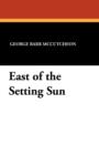 Image for East of the Setting Sun