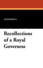Image for Recollections of a Royal Governess