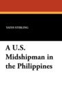 Image for A U.S. Midshipman in the Philippines