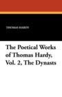 Image for The Poetical Works of Thomas Hardy, Vol. 2, the Dynasts