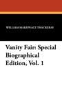 Image for Vanity Fair : Special Biographical Edition, Vol. 1