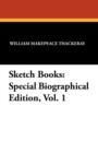 Image for Sketch Books : Special Biographical Edition, Vol. 1