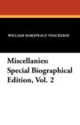 Image for Miscellanies : Special Biographical Edition, Vol. 2